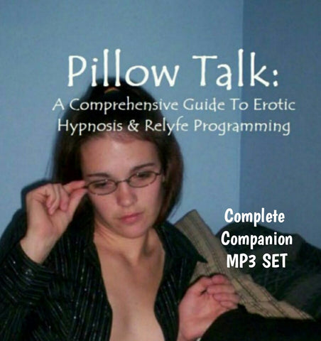 Pillow Talk Companion Erotic Hypnosis MP3 Set