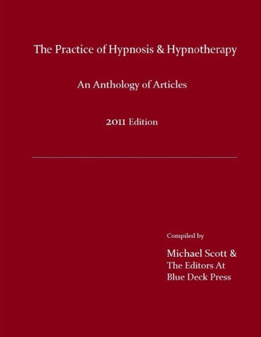 The Practice of Hypnosis and Hypnotherapy