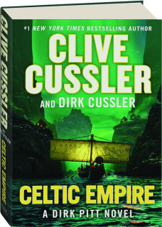 Celtic Empire - A Dirk Pitt Novel