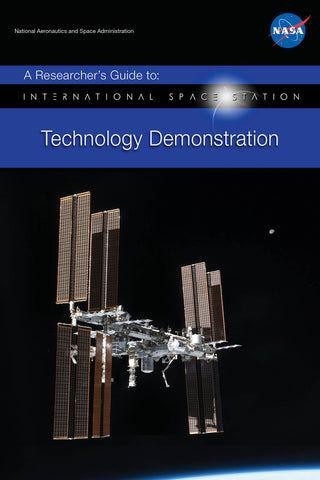 NASA - A Researcher’s Guide to: Technology Demonstration